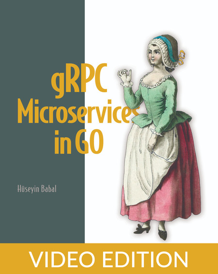 gRPC Microservices in Go, Video Edition